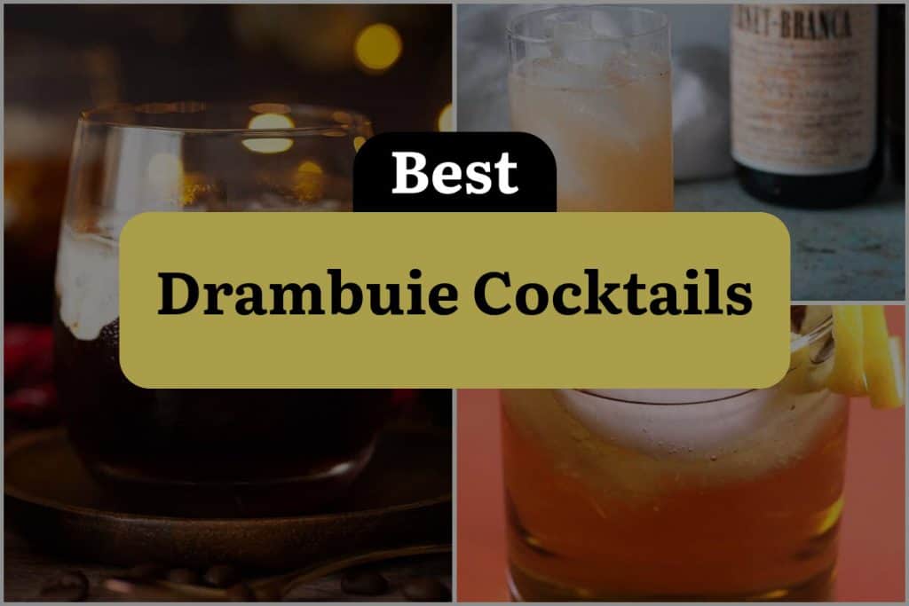 3 Drambuie Cocktails to Shake Up Your Summer Sipping! DineWithDrinks