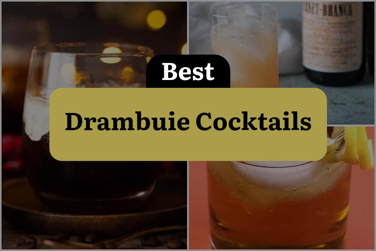 3 Best Drambuie Cocktails
