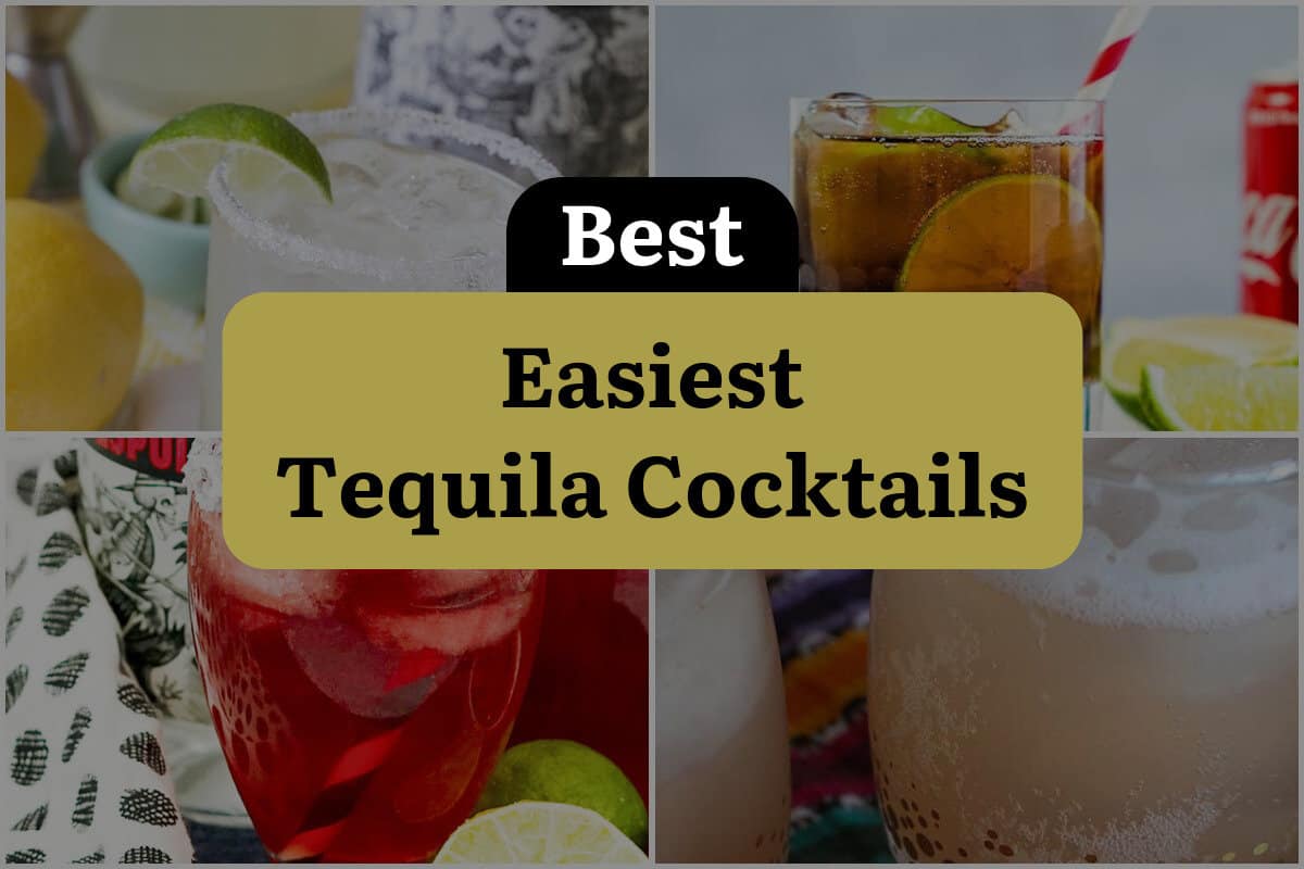 20 Best Easiest Tequila Cocktails