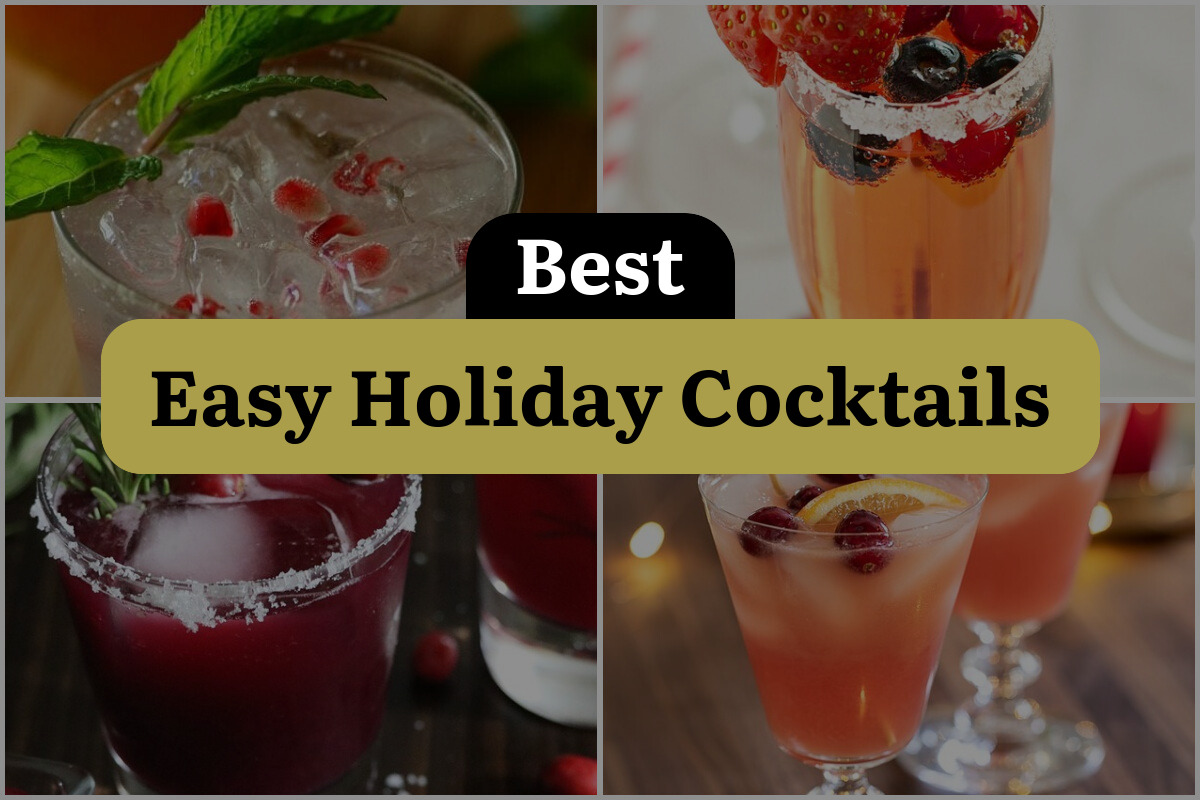 34 Best Easy Holiday Cocktails