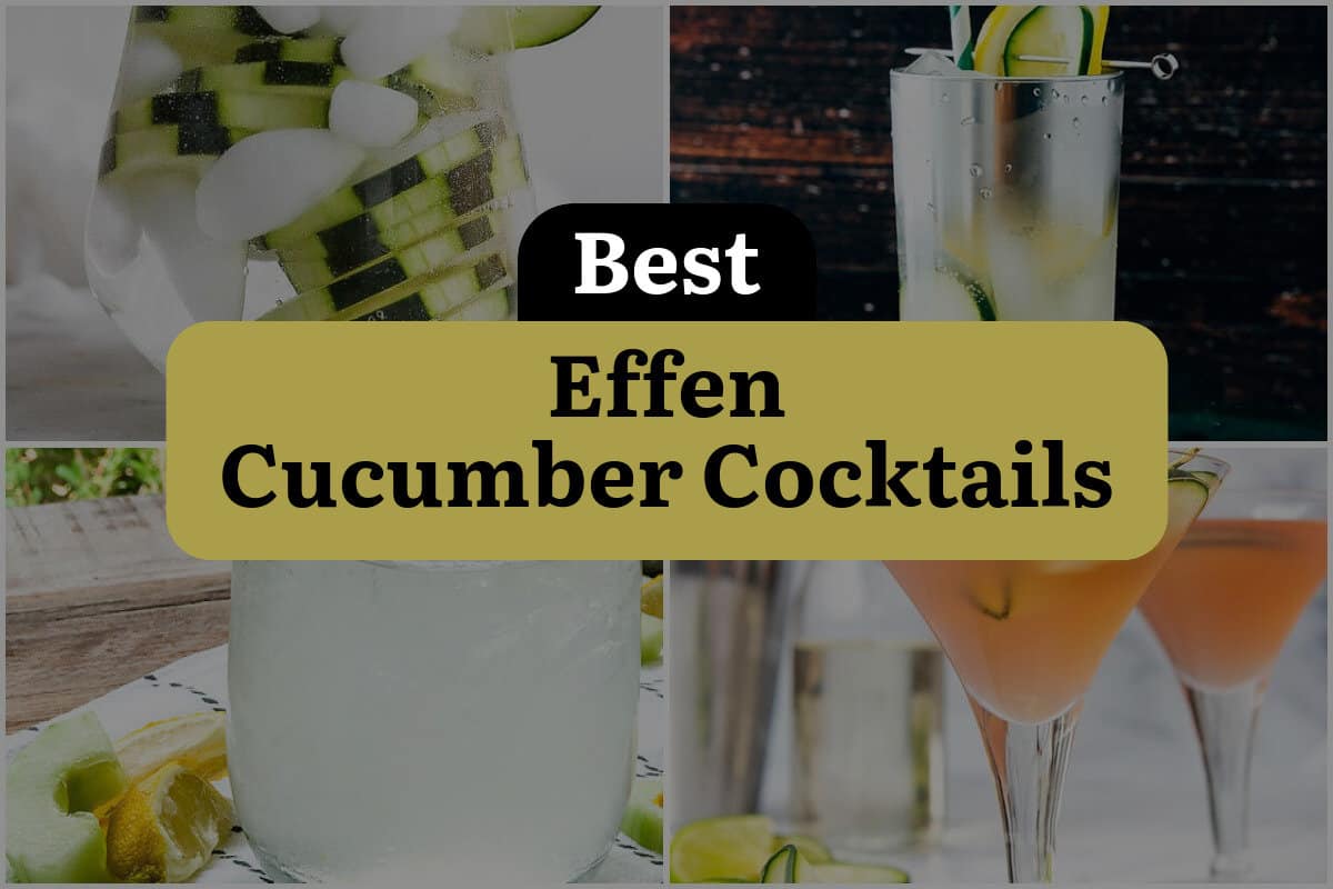 5 Best Effen Cucumber Cocktails
