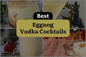 14 Best Eggnog Vodka Cocktails