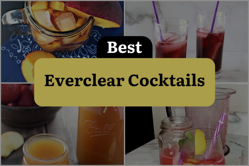 7 Everclear Cocktails That Will Blow Your Mind Away DineWithDrinks