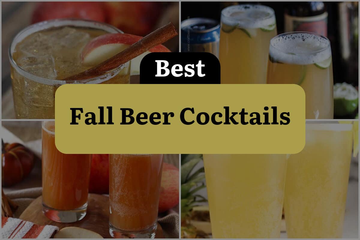 7 Best Fall Beer Cocktails