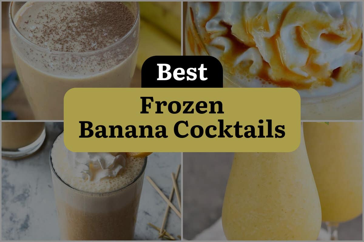 16 Best Frozen Banana Cocktails