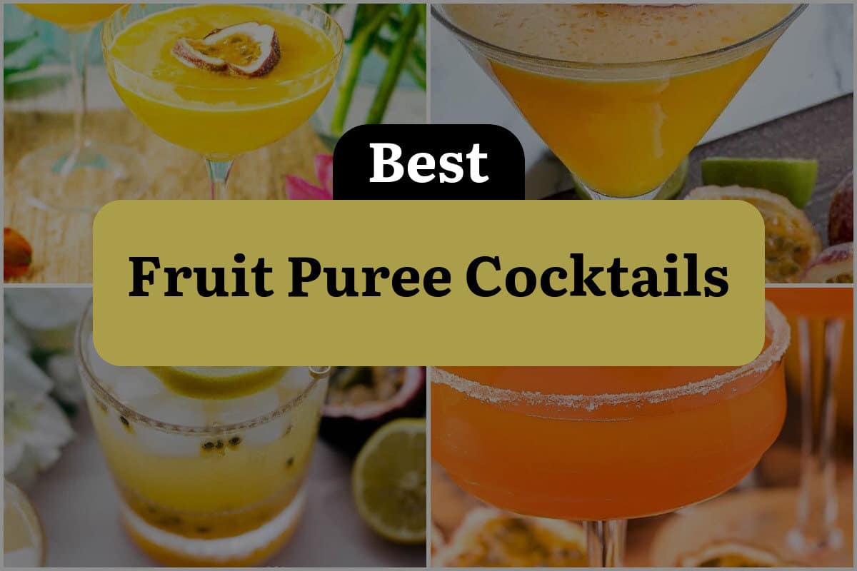 20 Best Fruit Puree Cocktails