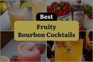 32 Best Fruity Bourbon Cocktails