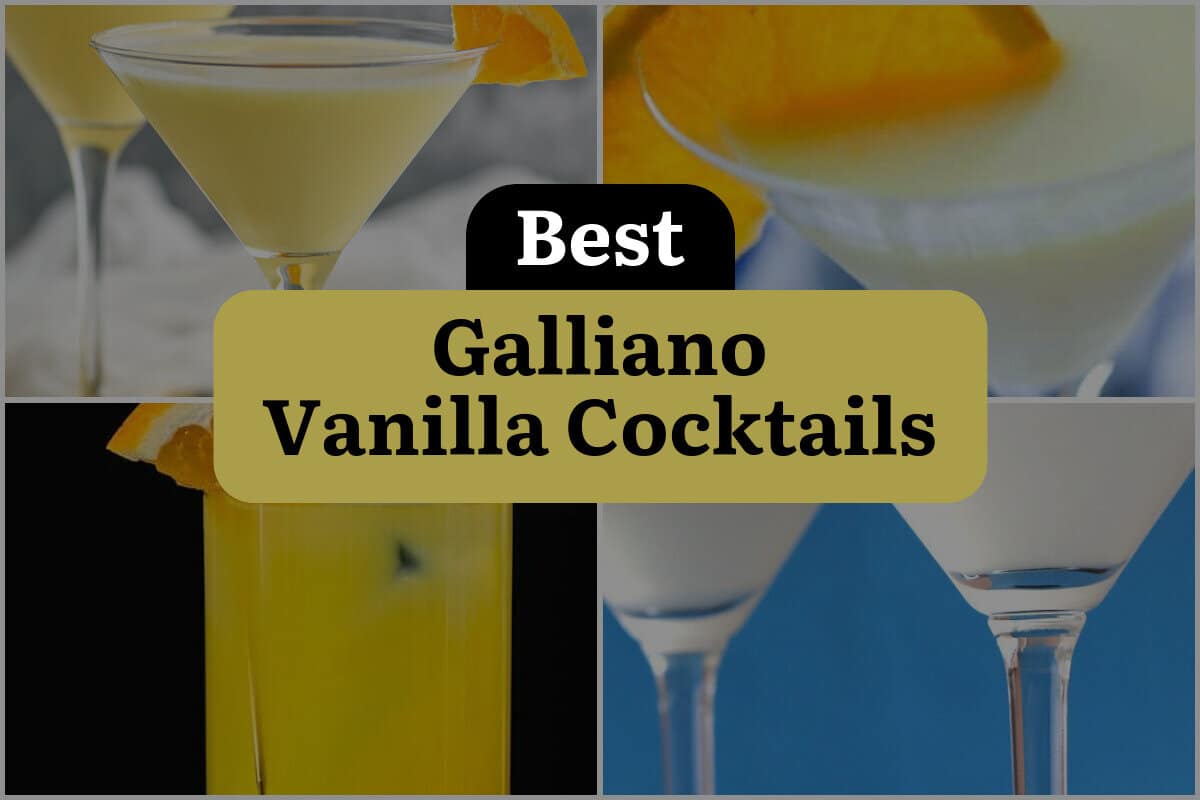 5 Galliano Vanilla Cocktails To Satisfy Your Sweet Tooth Dinewithdrinks