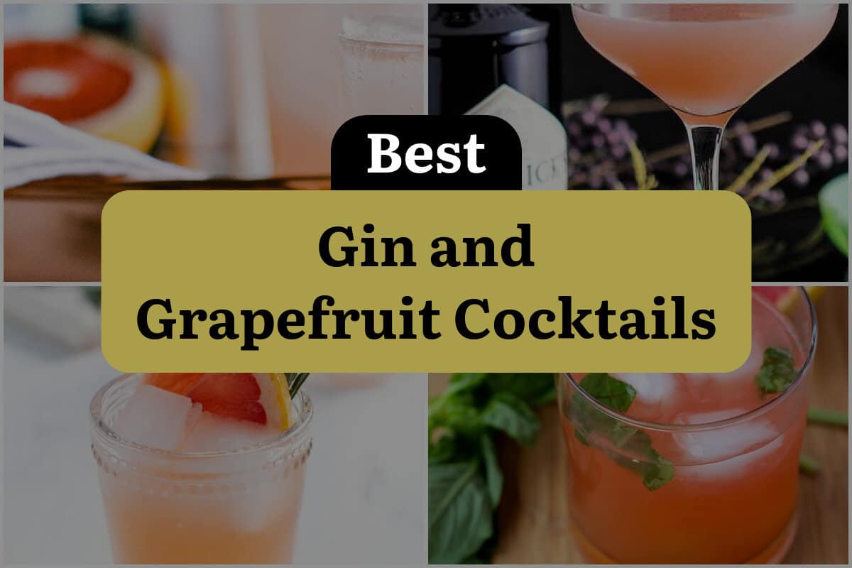 29 Best Gin And Grapefruit Cocktails
