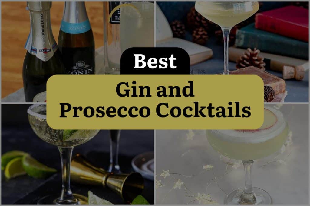 17 Gin and Prosecco Cocktails for the Perfect Bubbly Buzz DineWithDrinks