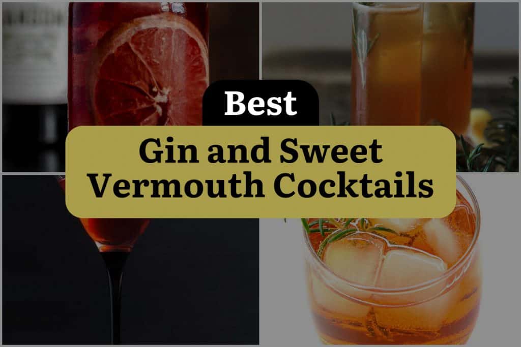 15 Gin and Sweet Vermouth Cocktails to Shake Up Your Night
