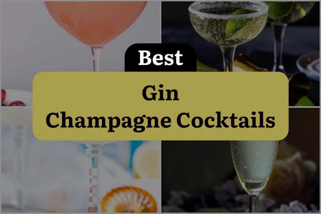 24 Gin Champagne Cocktails To Sip Savor And Swoon Over Dinewithdrinks