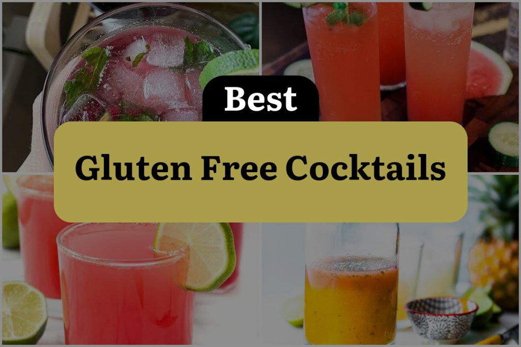 26 Gluten Free Cocktails to Keep the Party Going! DineWithDrinks