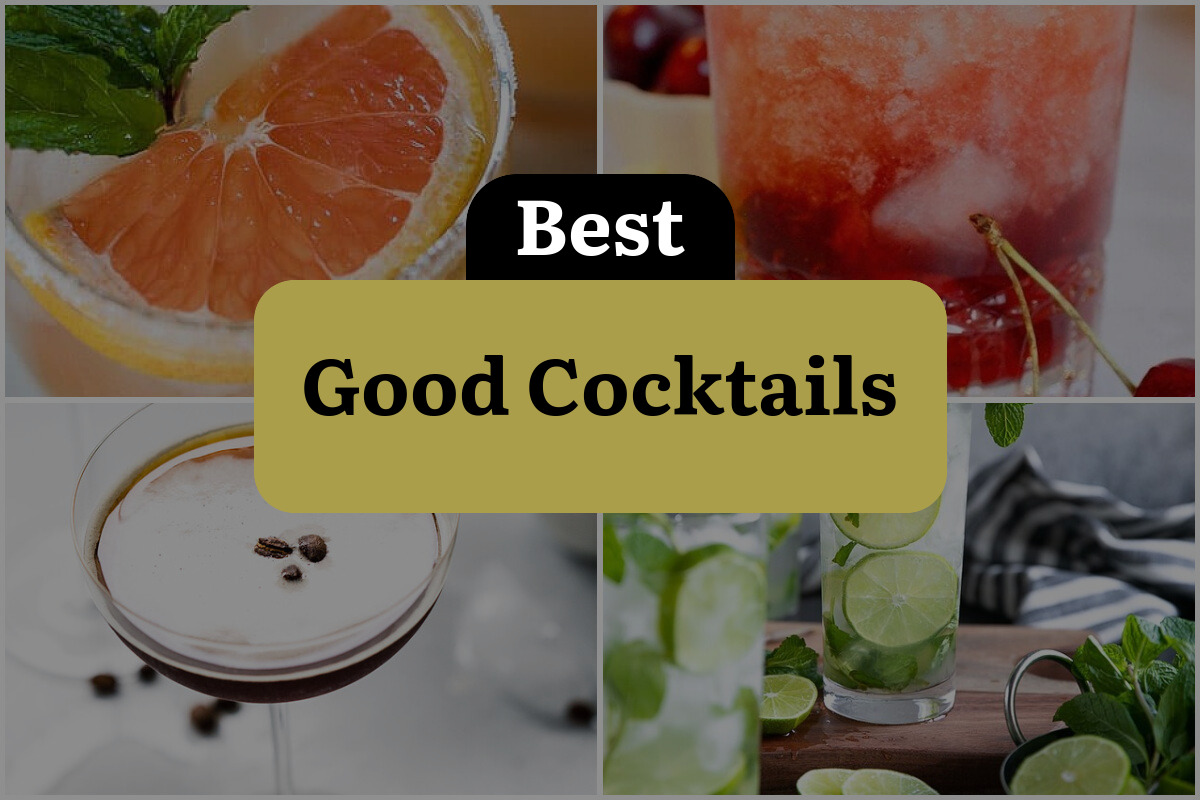 27 Best Good Cocktails