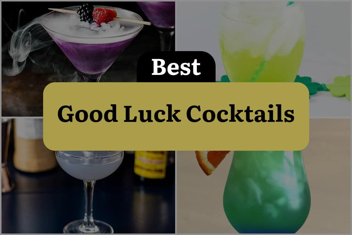 6 Best Good Luck Cocktails