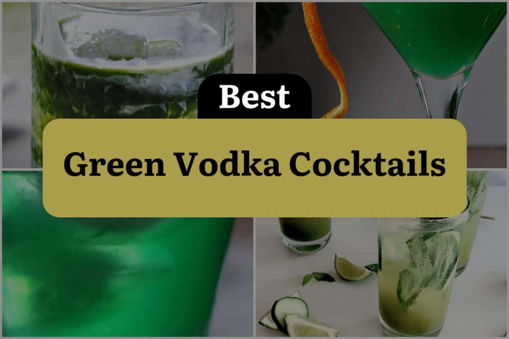 20 Green Vodka Cocktails That Will Make You Feel Lucky DineWithDrinks