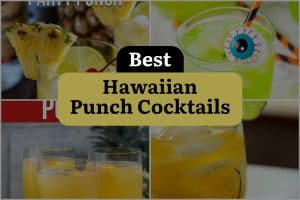 16 Best Hawaiian Punch Cocktails