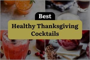 36 Best Healthy Thanksgiving Cocktails