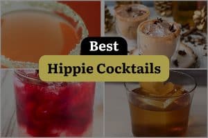 5 Best Hippie Cocktails