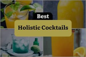 6 Best Holistic Cocktails