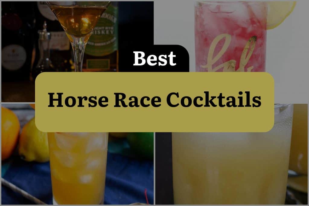 19 Horse Race Cocktails to Get You Galloping! DineWithDrinks