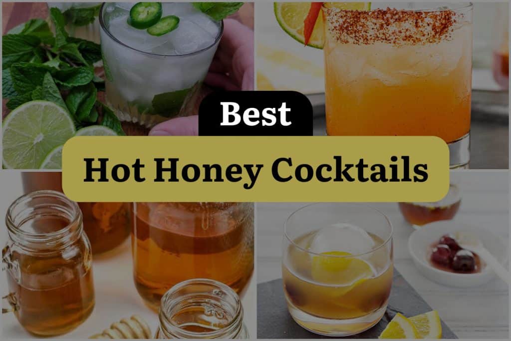 13 Hot Honey Cocktails That Will Spice Up Any Night Out! DineWithDrinks
