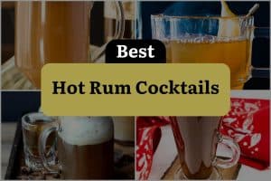13 Best Hot Rum Cocktails