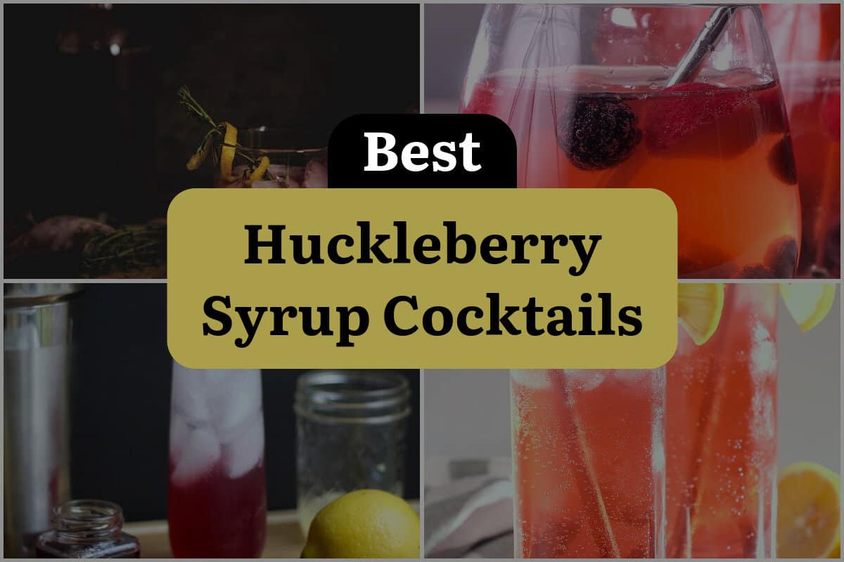 5 Best Huckleberry Syrup Cocktails