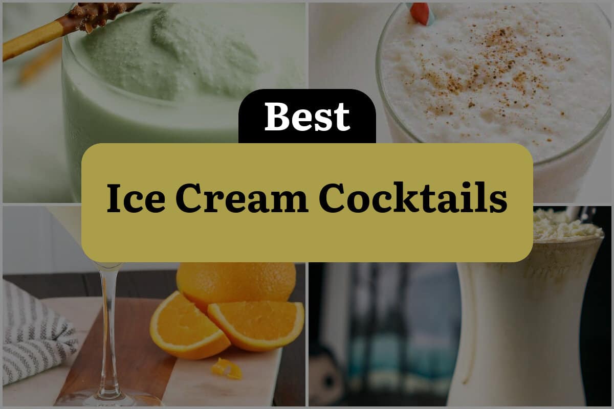 29 Best Ice Cream Cocktails