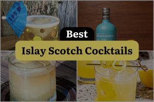 4 Best Islay Scotch Cocktails