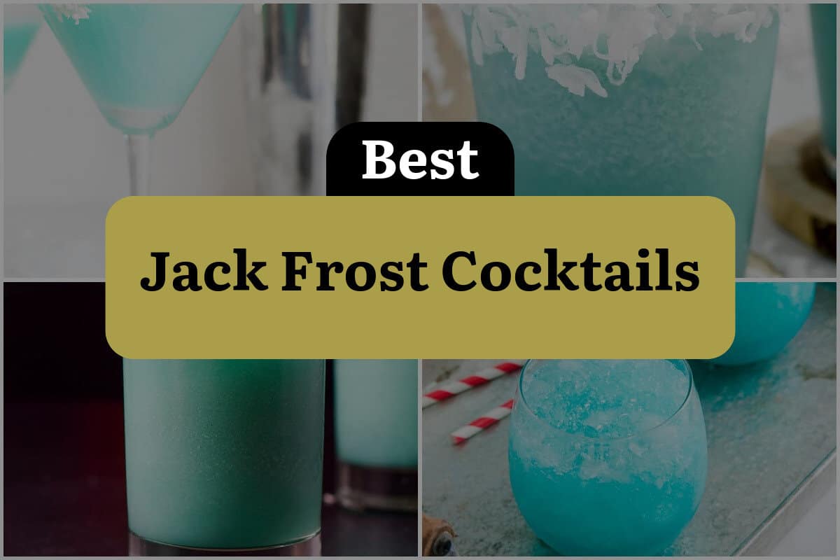 9 Best Jack Frost Cocktails