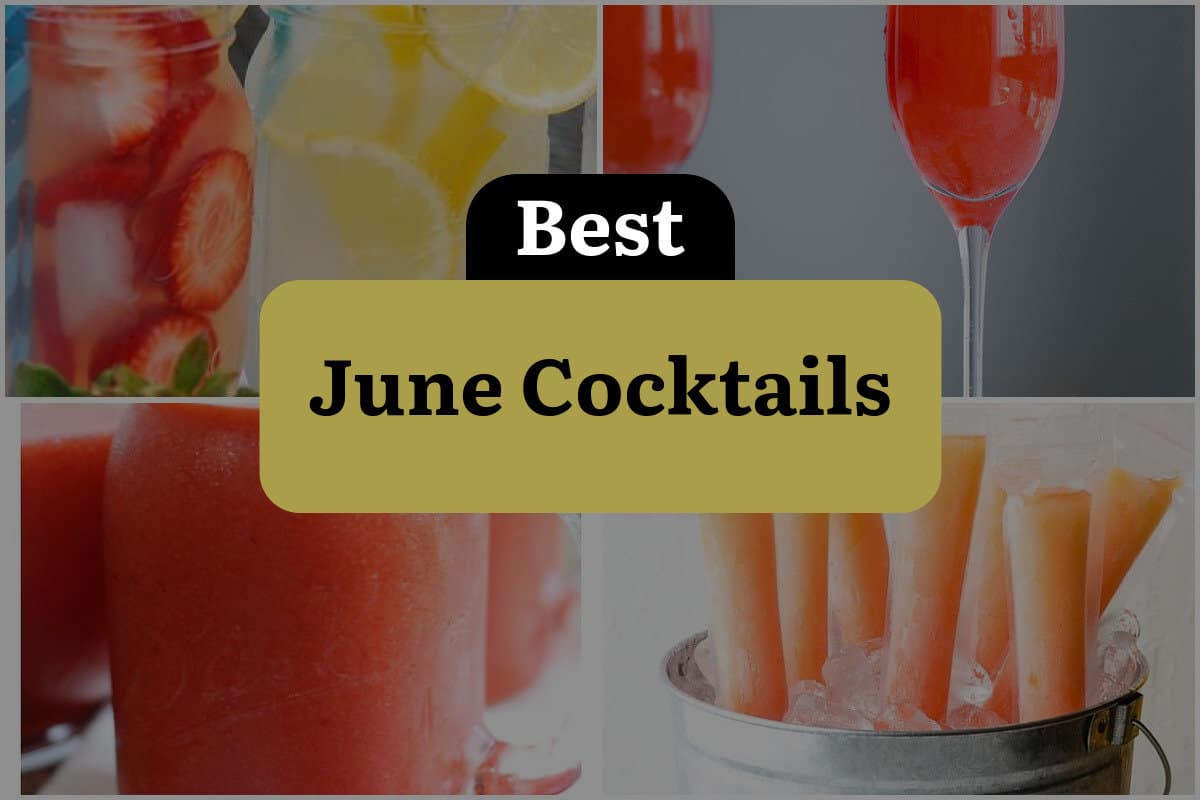 4 Best June Cocktails