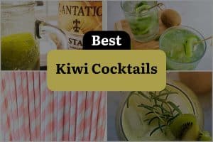 26 Best Kiwi Cocktails