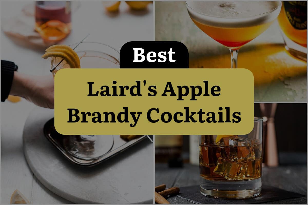 3 Best Laird's Apple Brandy Cocktails