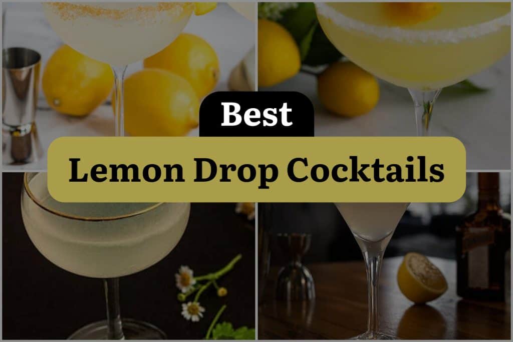 28 Lemon Drop Cocktails That Will Make Your Mouth Water! | DineWithDrinks