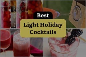 18 Best Light Holiday Cocktails