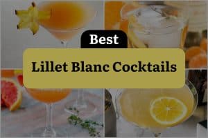16 Best Lillet Blanc Cocktails