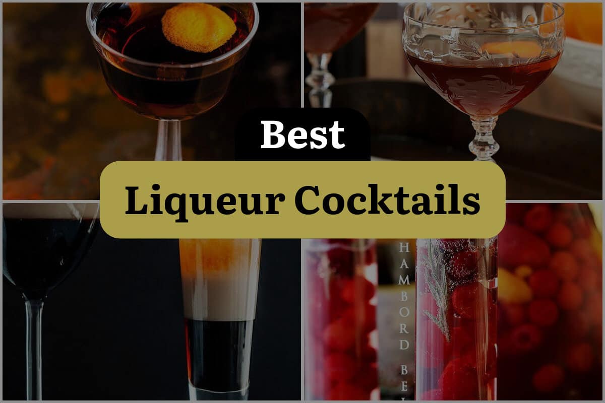 30 Best Liqueur Cocktails