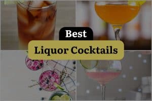 34 Best Liquor Cocktails