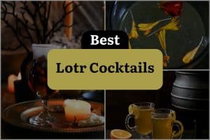 3 Best Lotr Cocktails