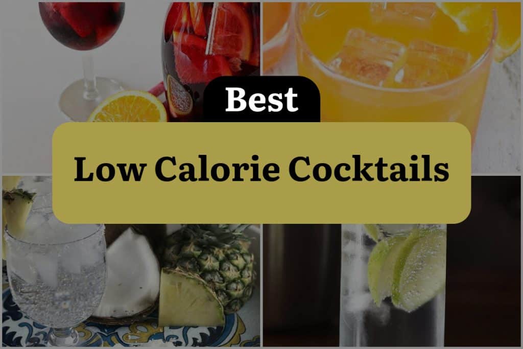 29 Low Calorie Cocktails To Sip Guilt Free Dinewithdrinks 5509