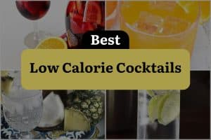 29 Best Low Calorie Cocktails