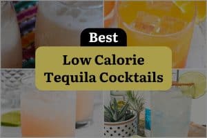 15 Best Low Calorie Tequila Cocktails