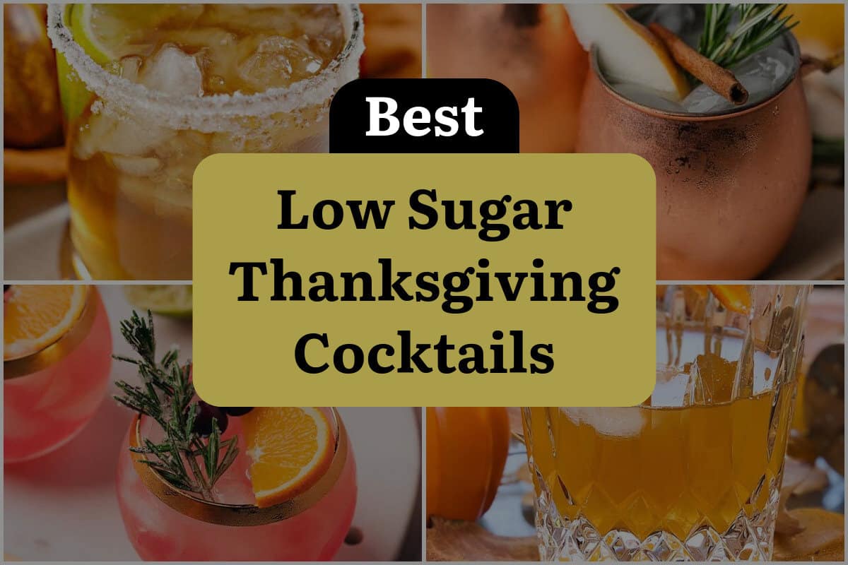 32 Best Low Sugar Thanksgiving Cocktails