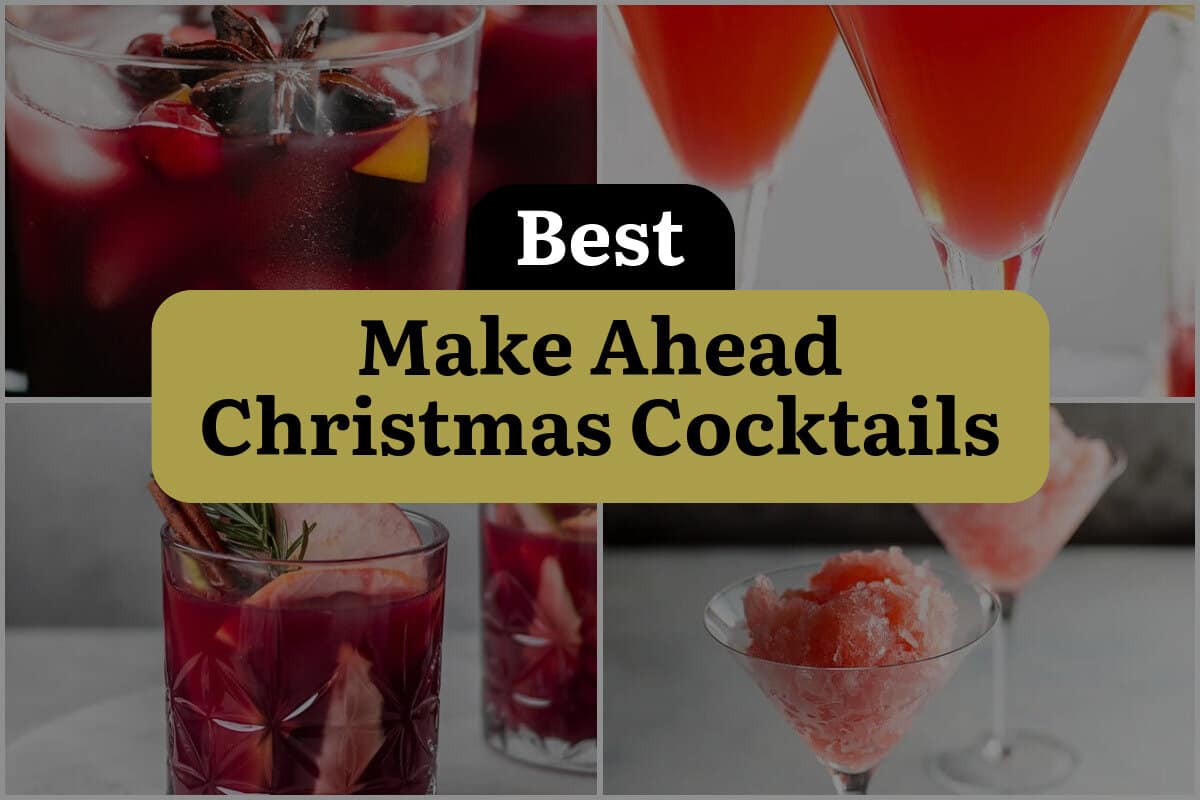 26 Best Make Ahead Christmas Cocktails