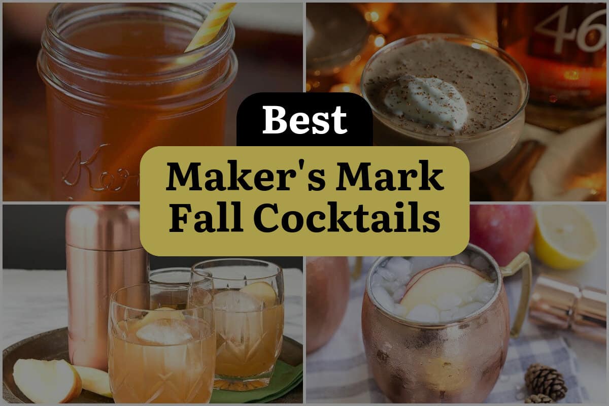 6 Best Maker's Mark Fall Cocktails