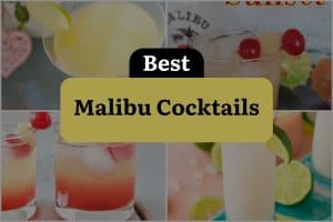 17 Best Malibu Cocktails