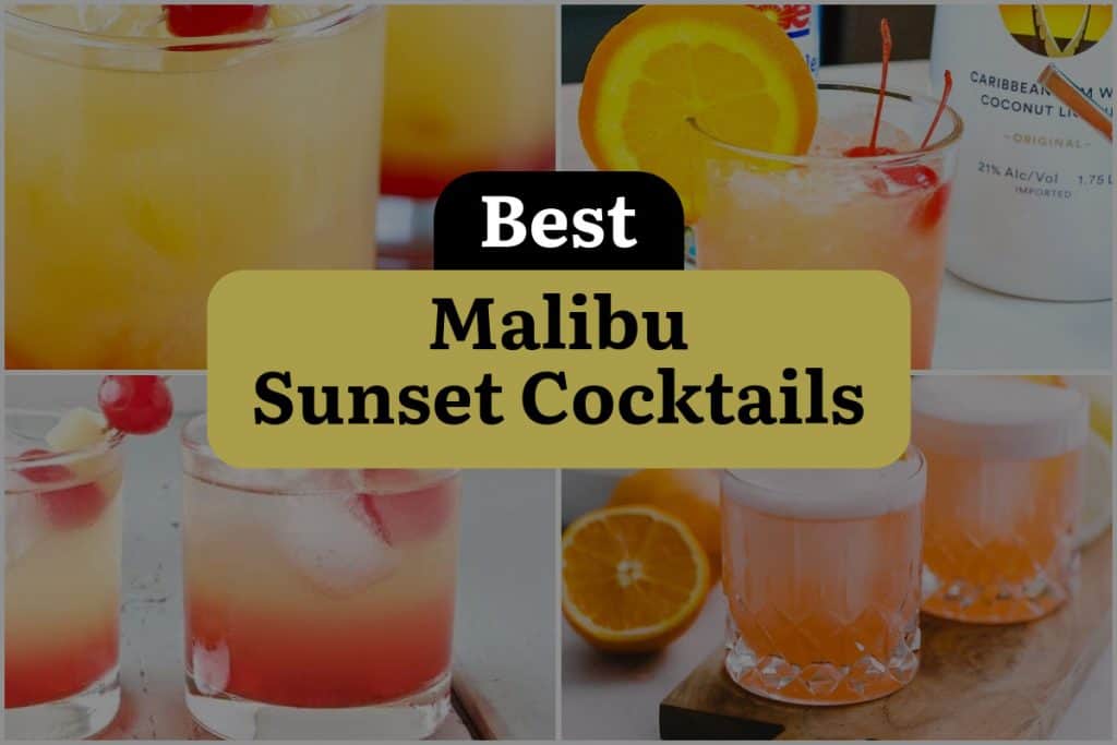 5 Malibu Sunset Cocktails That Will Take You to Paradise DineWithDrinks