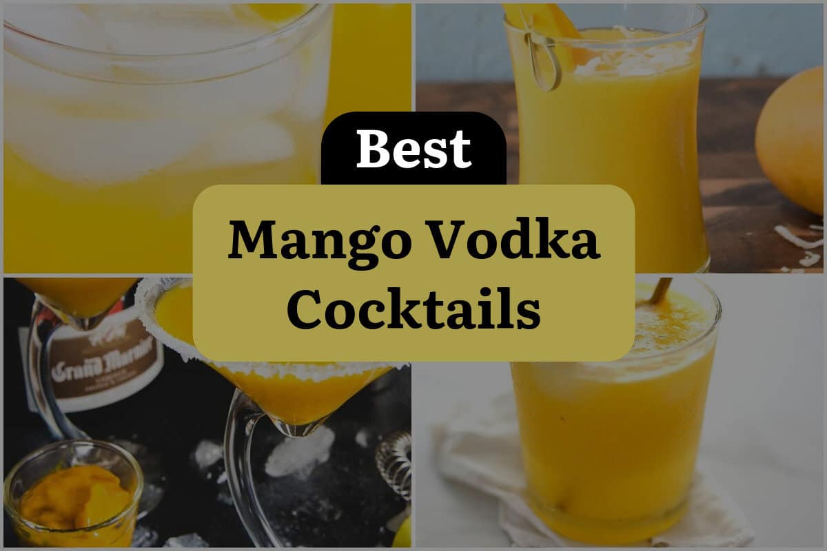 12 Best Mango Vodka Cocktails