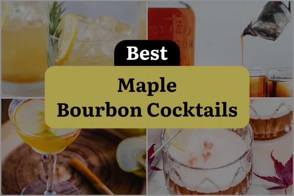 30 Maple Bourbon Cocktails That Will Warm Your Soul DineWithDrinks